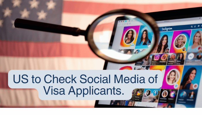 US to Check Social Media for Visa Applicants